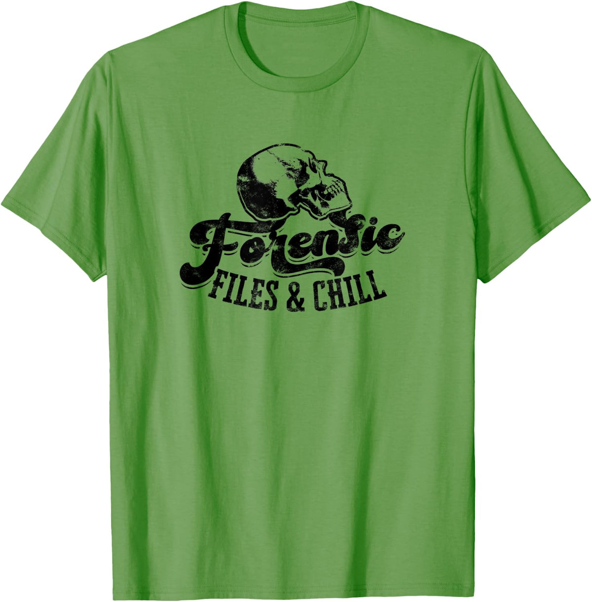 Forensic Files & Chill - forensic science T-Shirt - Grass Green