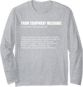 Farm Equipment Mechanic Definition Funny Saying Work Long Sleeve T-Shirt - Adult Unisex Heather Grey