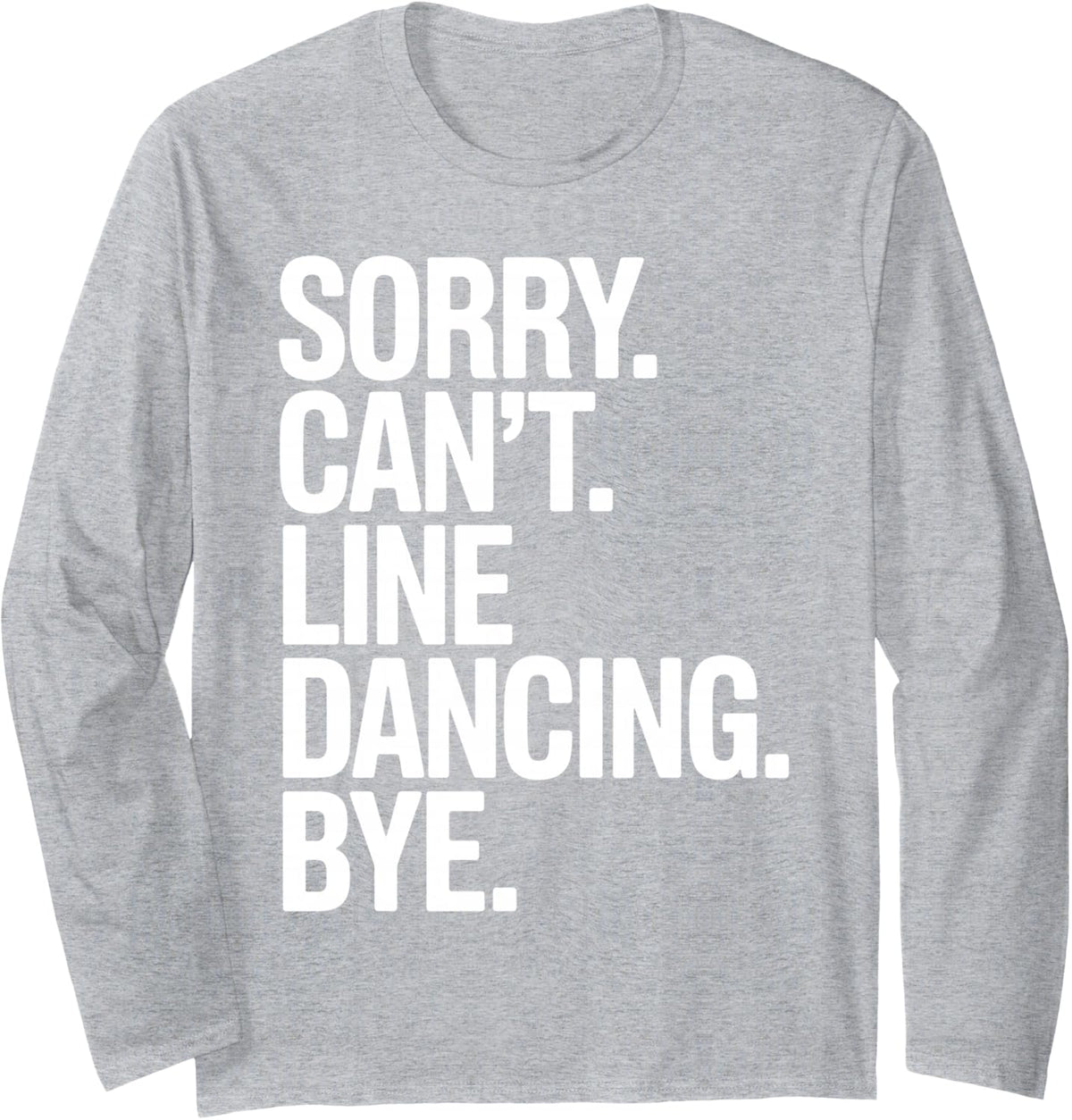 Cool Line Dance Art for Men Women Country Western Line Dance Long Sleeve T-Shirt - Adult Unisex Heather Grey