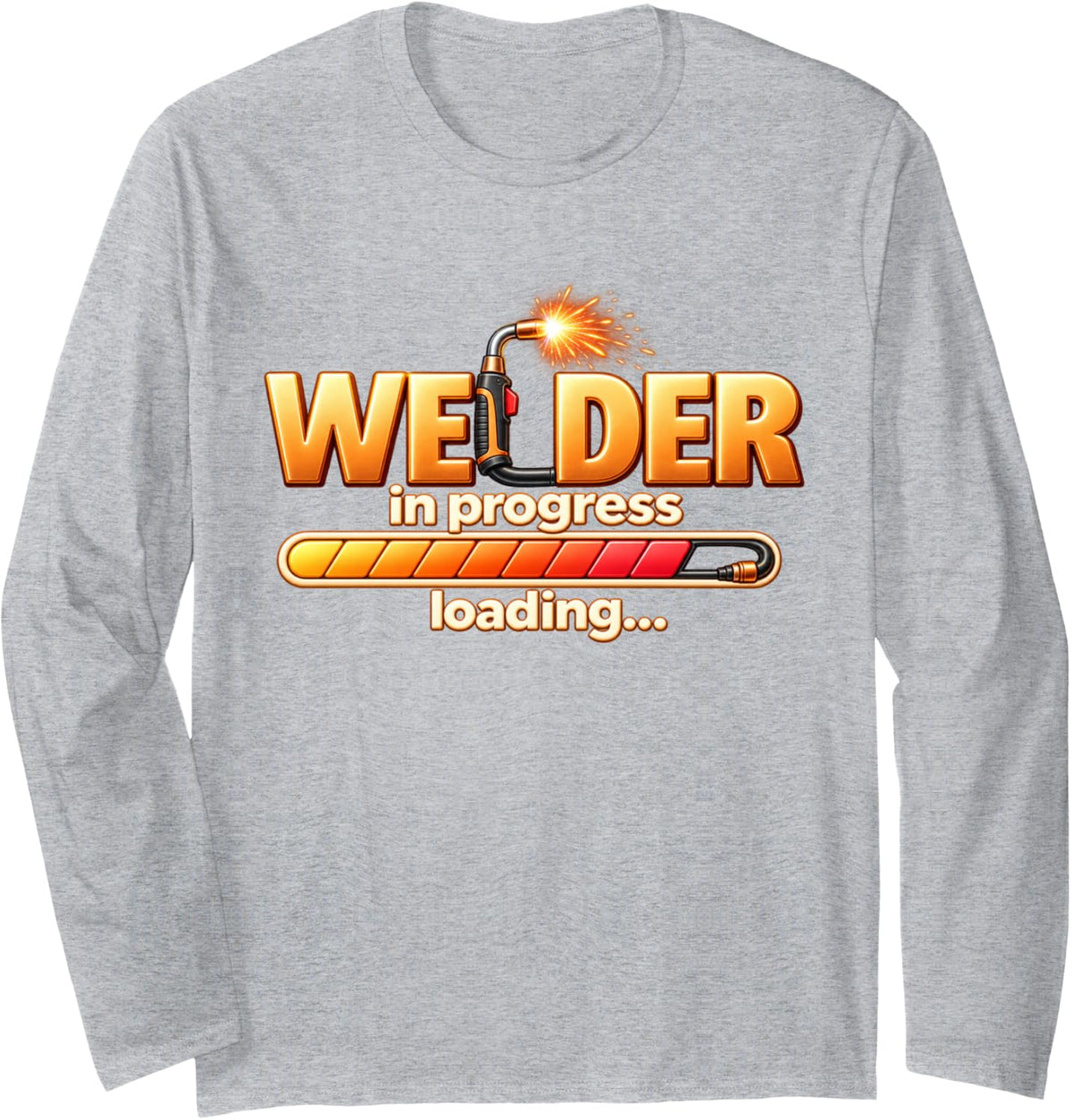 Welder in Progress Loading Welding Apprentice Student Long Sleeve T-Shirt - Adult Unisex Heather Grey