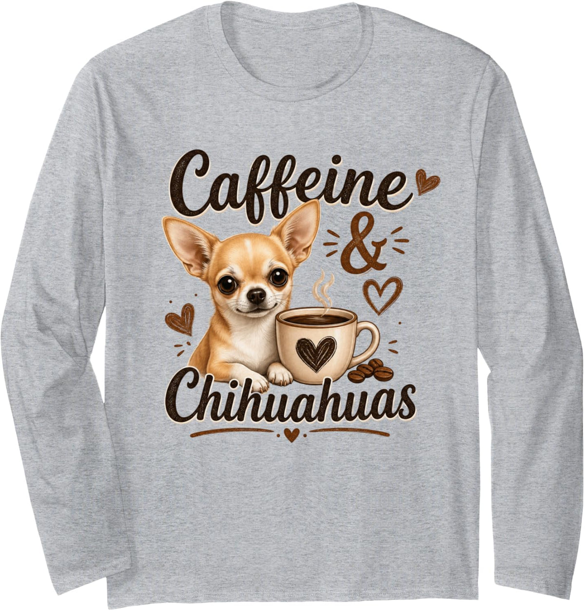 Chihuahua and Coffee Lover Long Sleeve T-Shirt - Adult Unisex Heather Grey