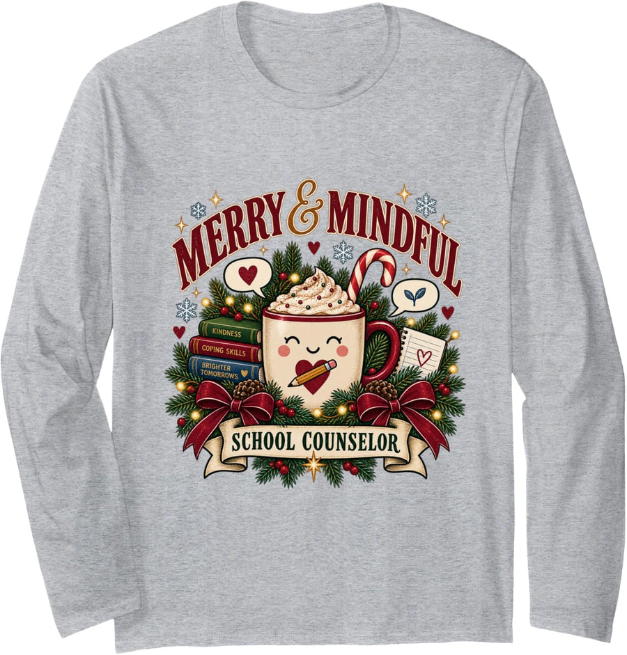 Merry & Mindful School Counselor Christmas Long Sleeve T-Shirt - Adult Unisex Heather Grey