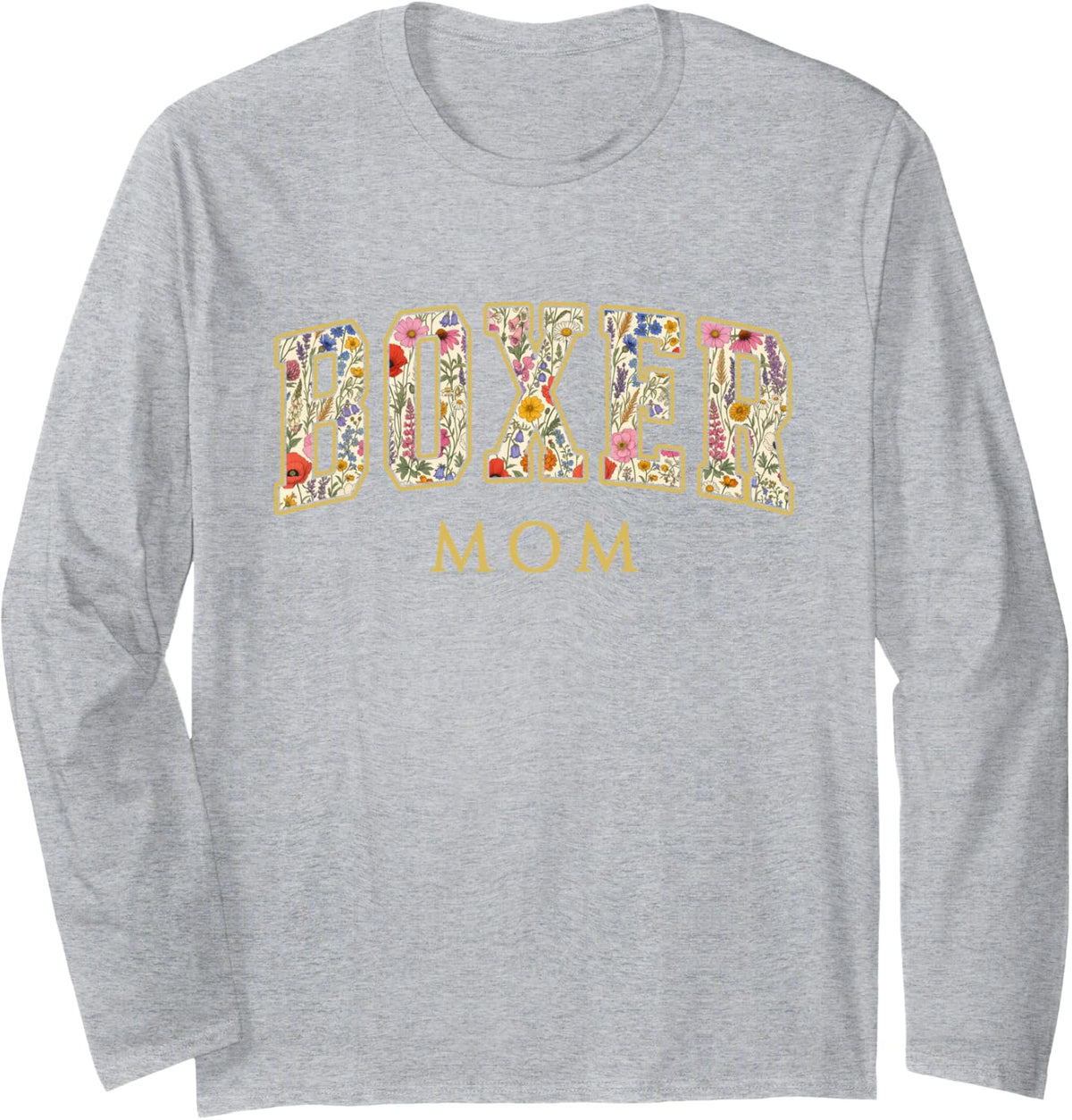Boxer Mom Wildflower Varsity Letters Boxer Dog Mama Long Sleeve T-Shirt - Adult Unisex Heather Grey