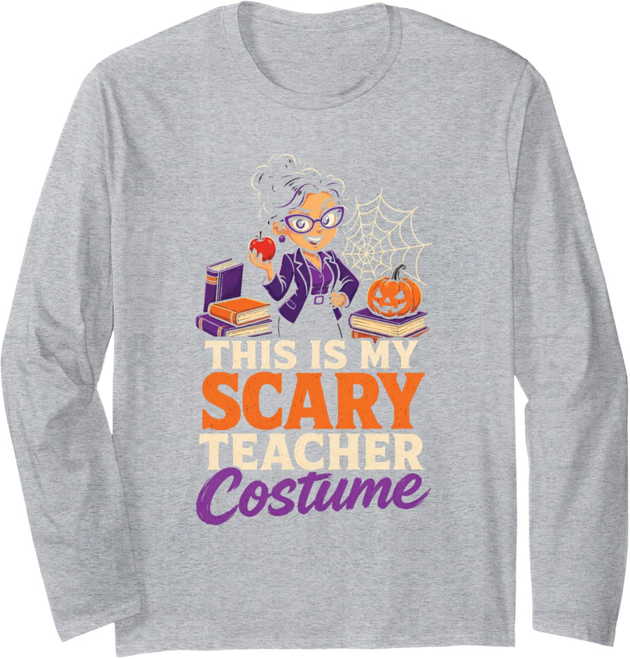 Teacher Halloween Costume Scary School Spooky Season Long Sleeve T-Shirt - Adult Unisex Heather Grey