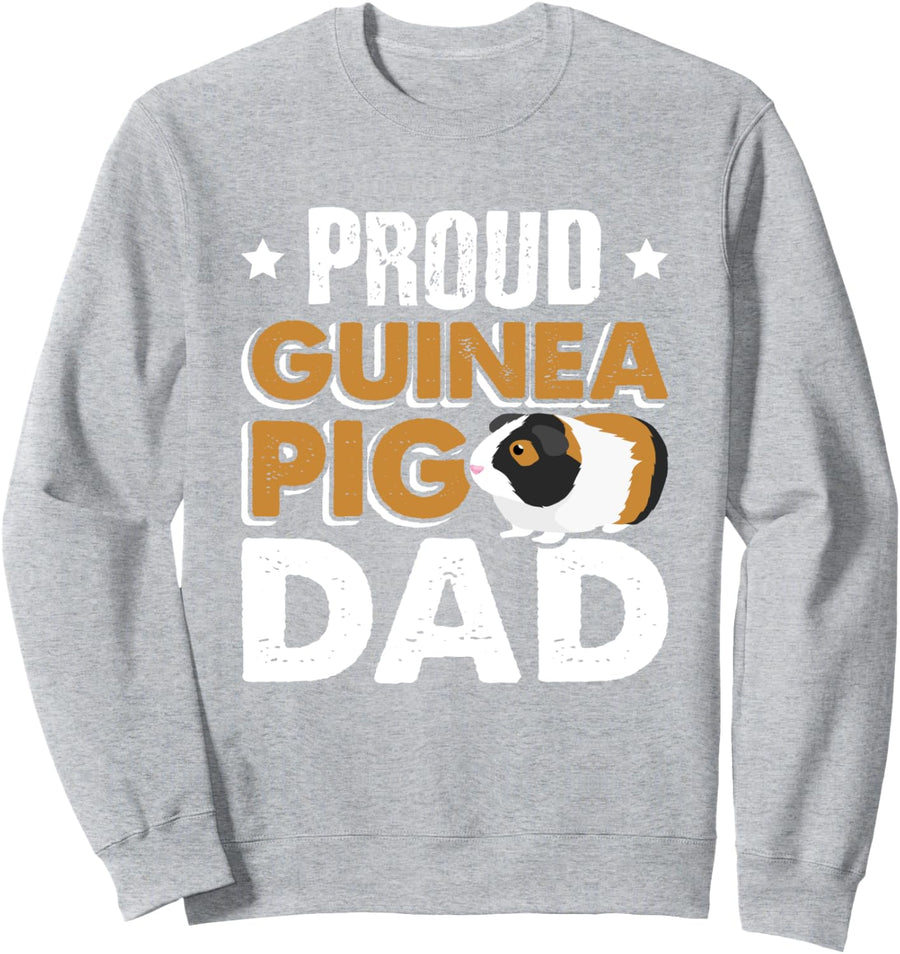 Funny Guinea Pig Gift Tee Proud Guinea Pig Dad Sweatshirt - Adult Unisex Heather Grey