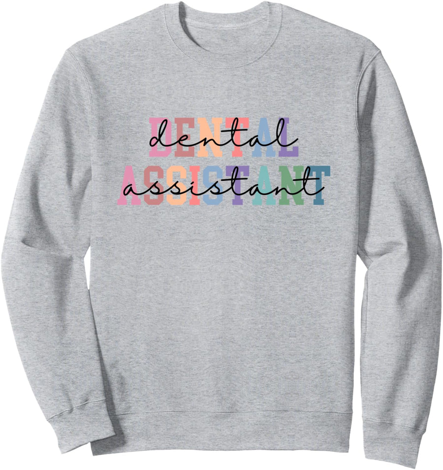 Dental Assistant Dental Hygienist Sweatshirt - Adult Unisex Heather Grey