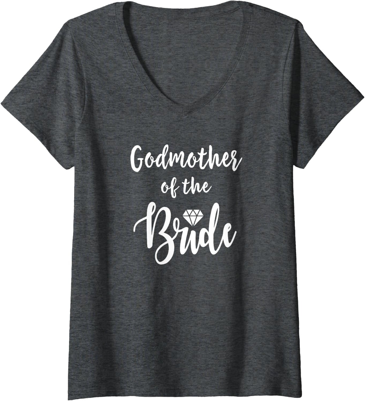 Women's Godmother Of The Bride Bridal Party Wedding Rehearsal V-Neck T-Shirt - Dark Heather Grey