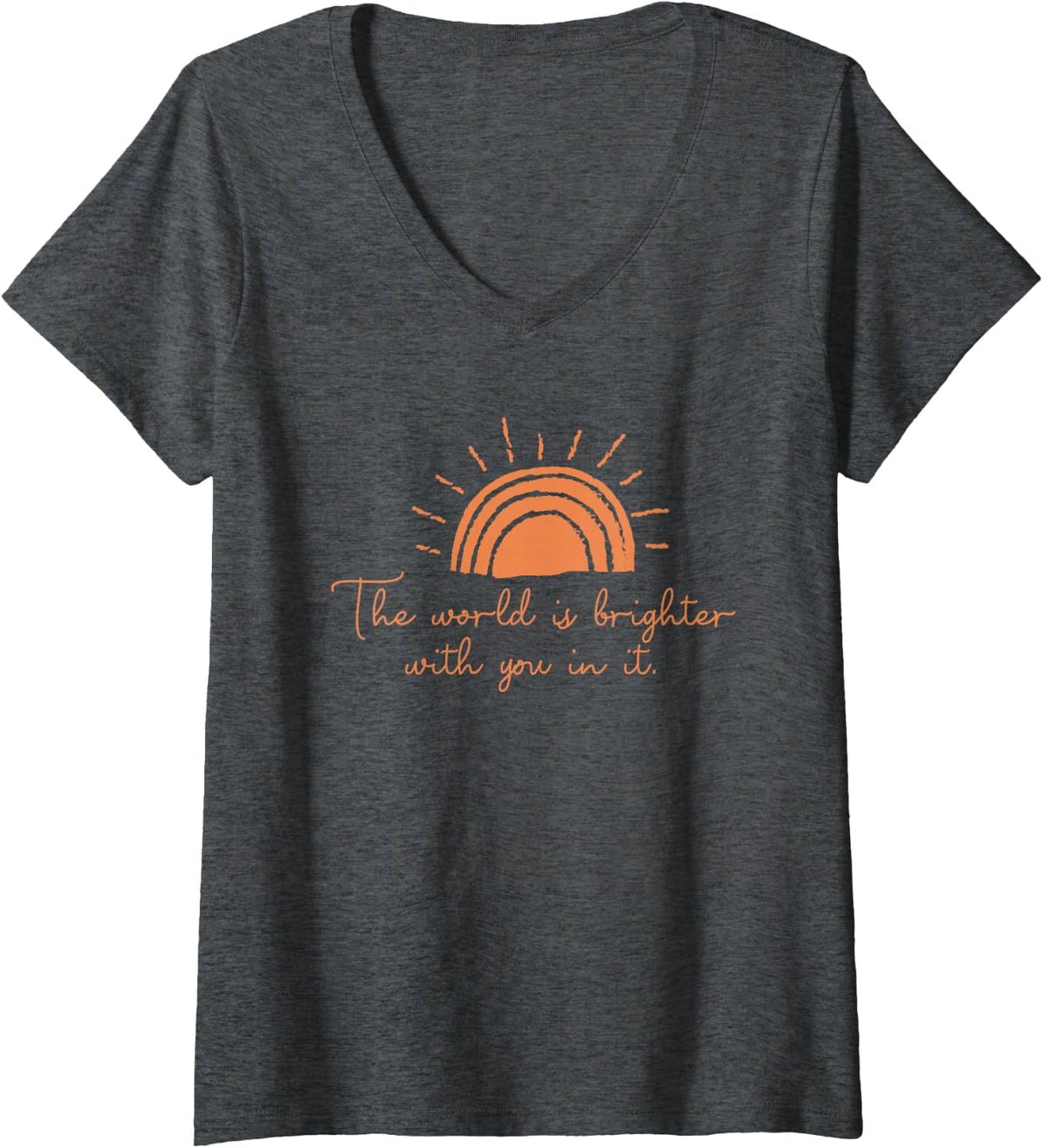Women's The World is Brighter with You in it Mental Health Positive V-Neck T-Shirt - Dark Heather Grey