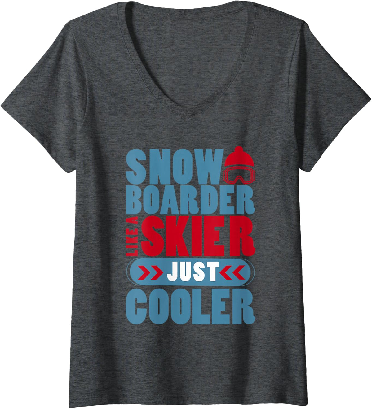 Women's Snowboarder Winter Sports Funny Quote Better Than Skiing V-Neck T-Shirt - Dark Heather Grey