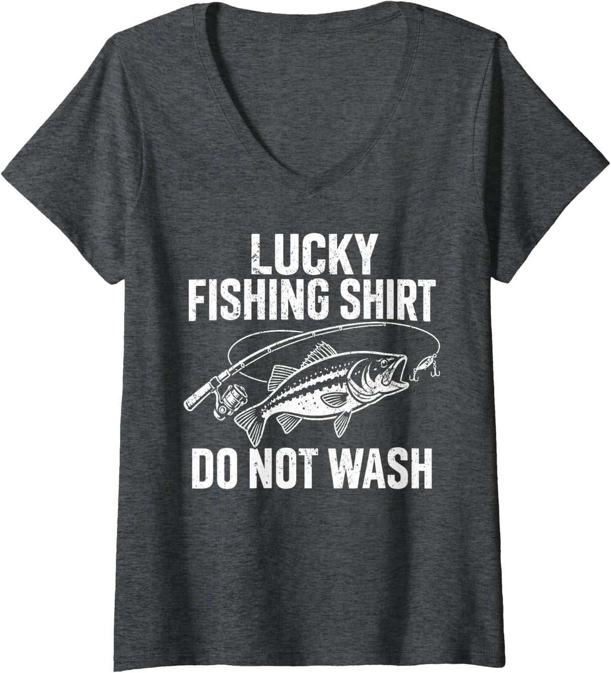 Women's Lucky Fishing Shirt Do Not Wash Funny Bass Fishing Angler V-Neck T-Shirt - Dark Heather Grey