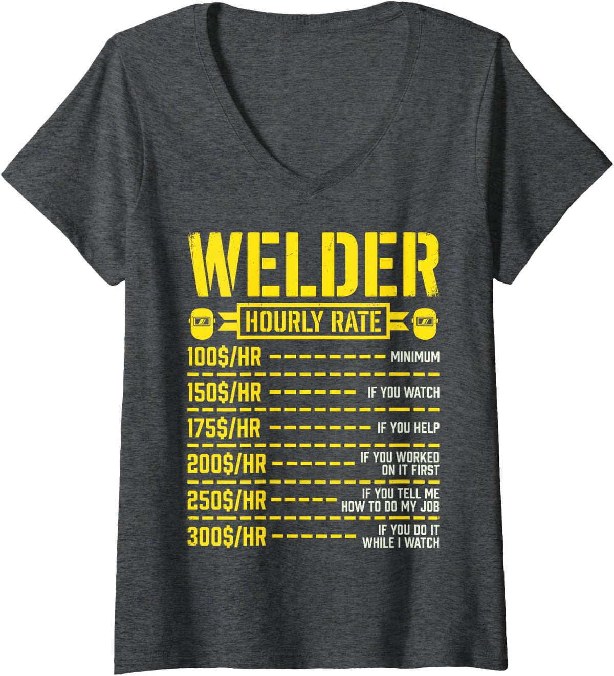 Women's Welder Hourly Rate Funny Welding Job Humor Metalworker Tee V-Neck T-Shirt - Dark Heather Grey