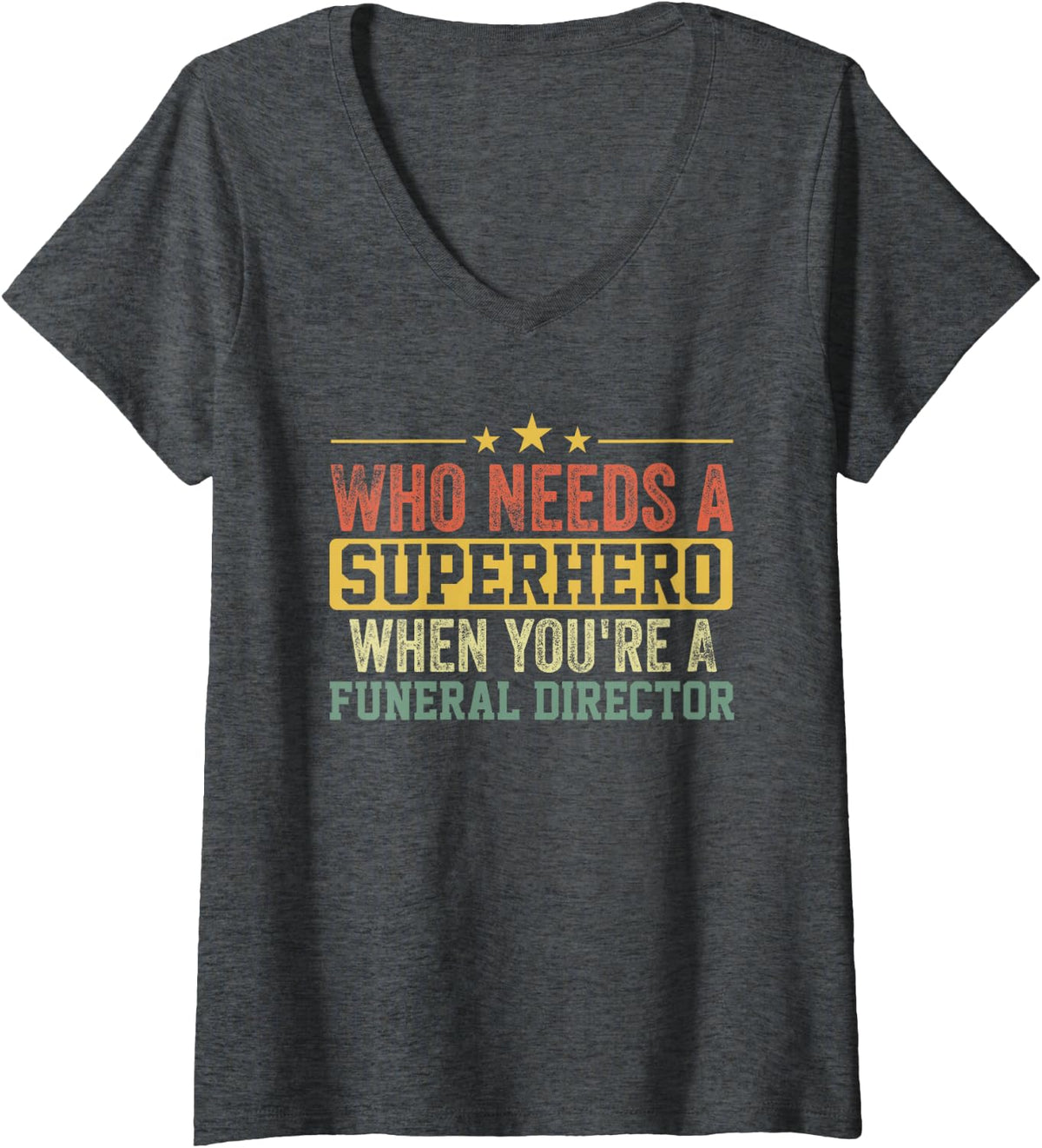 Women's Funny Funeral Director Superhero Vintage Tee for Men Dad V-Neck T-Shirt - Dark Heather Grey