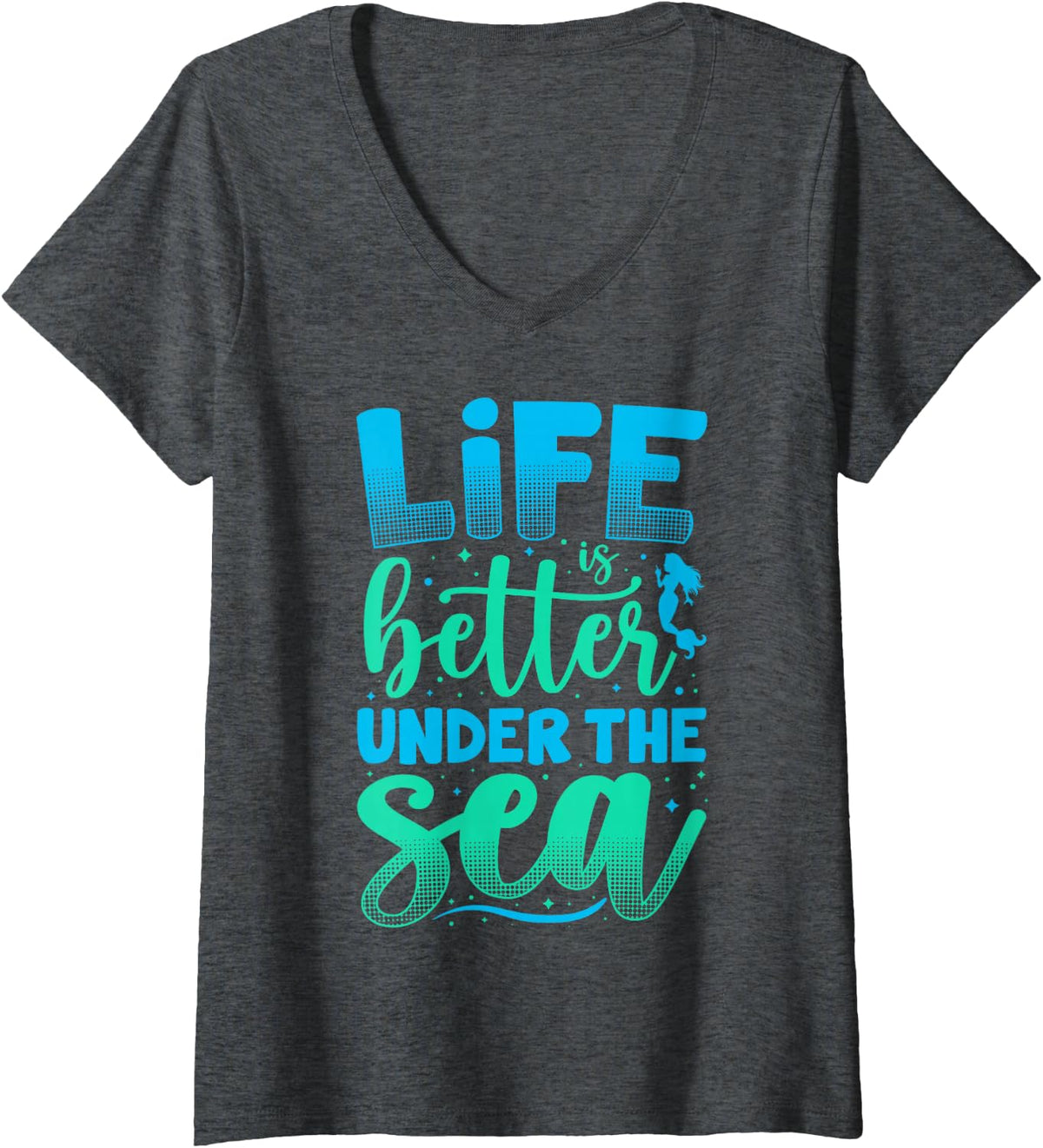 Women's Life is Better Under the Sea Mermaid Ocean Gifts for Girls V-Neck T-Shirt - Dark Heather Grey