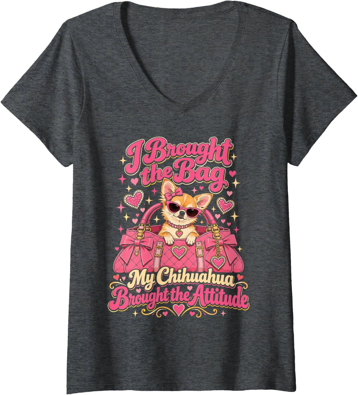 Women's I Brought The Bag Chihuahua Attitude Dog Woman V-Neck T-Shirt - Dark Heather Grey