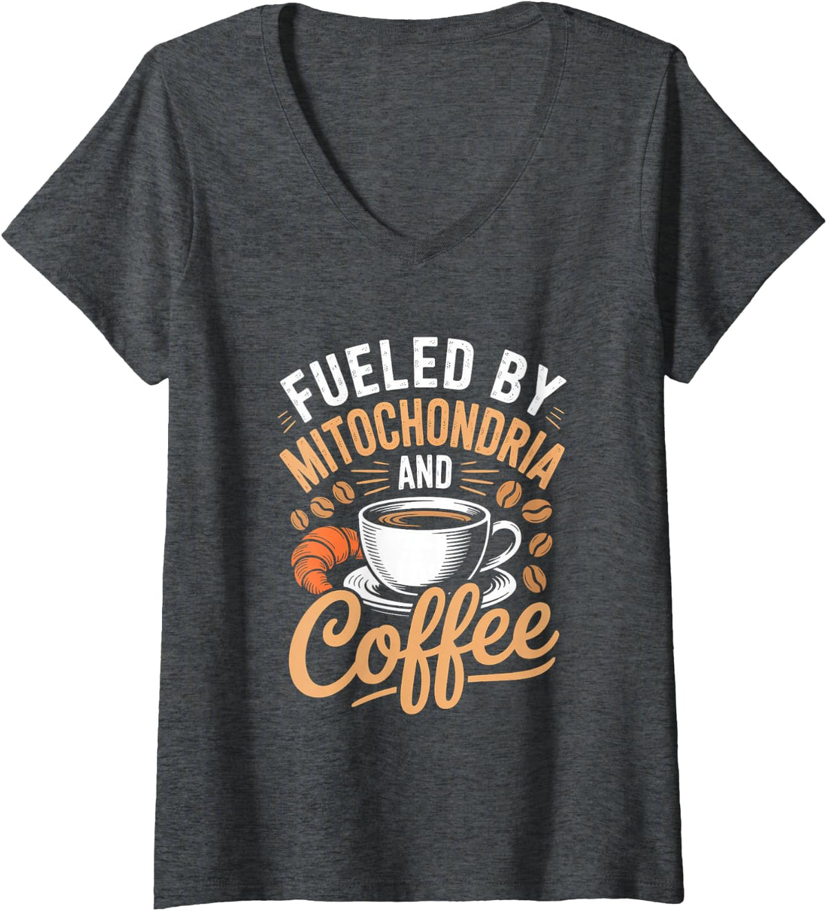 Women's Fueled by Mitochondria and Coffee Science Humor V-Neck T-Shirt - Dark Heather Grey