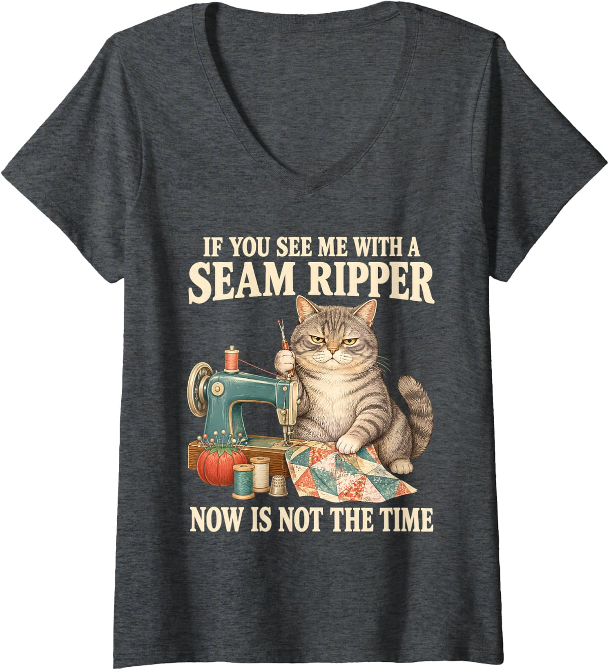 Women's If You See Me with A Seam Ripper Quilting Tabby Cat V-Neck T-Shirt - Dark Heather Grey
