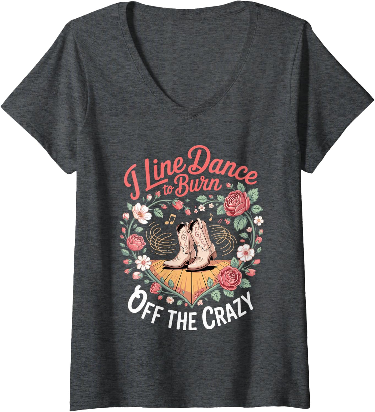 Women's I Line Dance to Burn Off The Crazy Country Music V-Neck T-Shirt - Dark Heather Grey