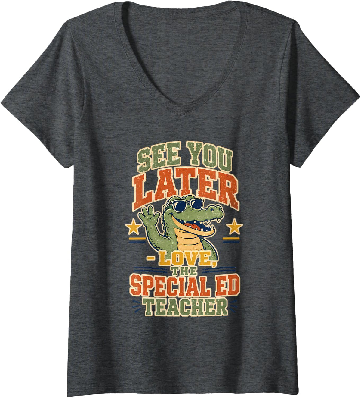 Women's See You Later Love, the Special Ed Teacher 100th Day V-Neck T-Shirt - Dark Heather Grey
