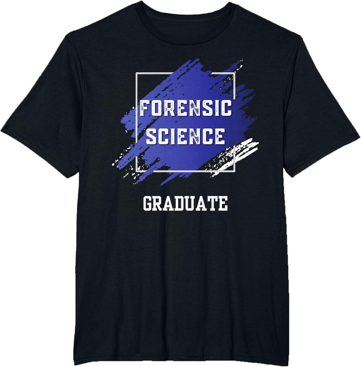 Graduation Graduated Forensic Science Degree University T-Shirt - Black