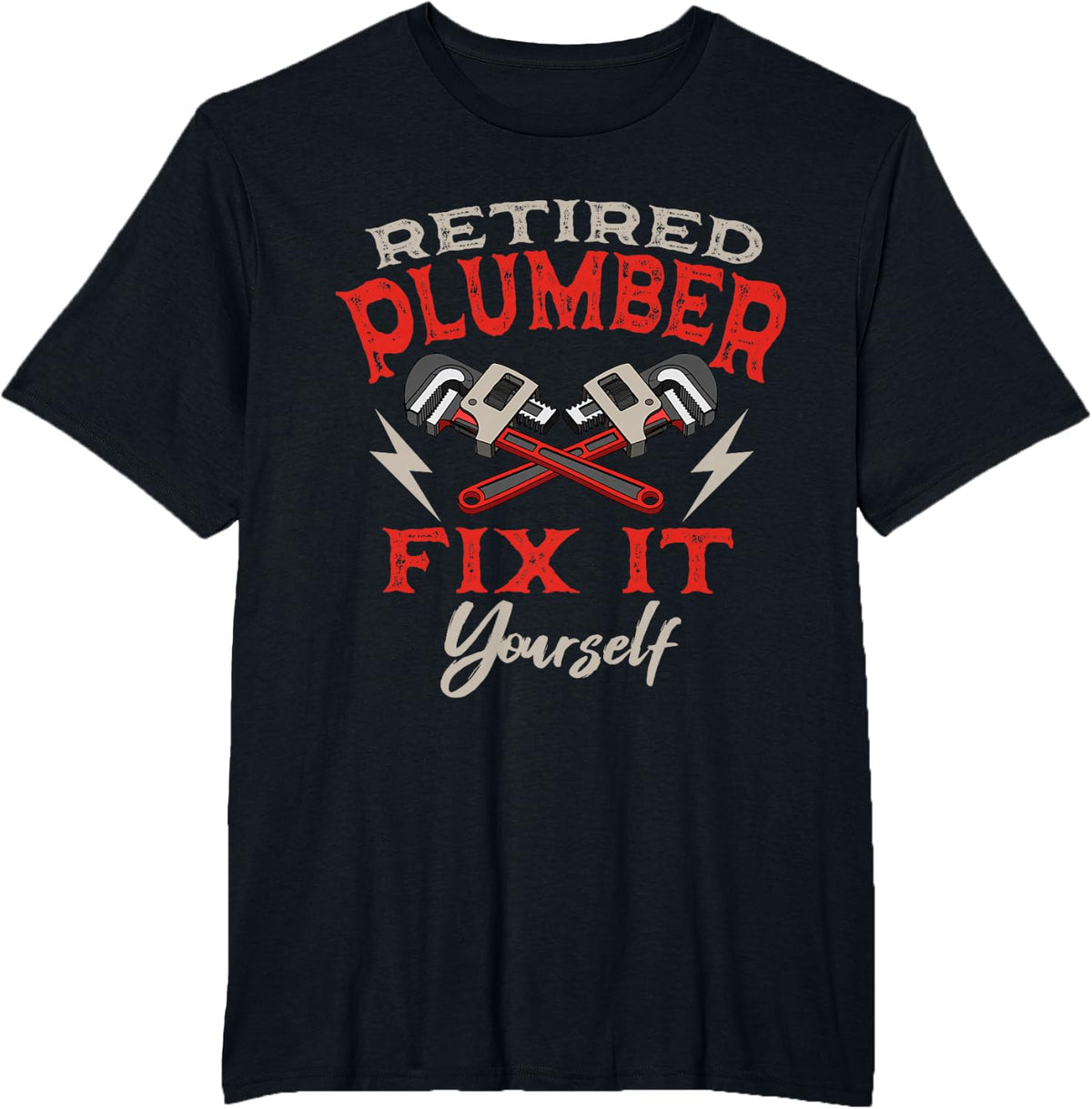 Retired Plumber Pipe Laying Funny Plumbing Retirement T-Shirt - Black
