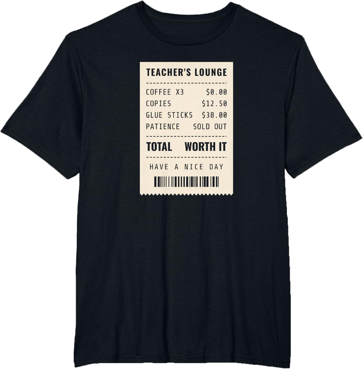 Teacher's Lounge Receipt Funny Teacher T-Shirt - Black