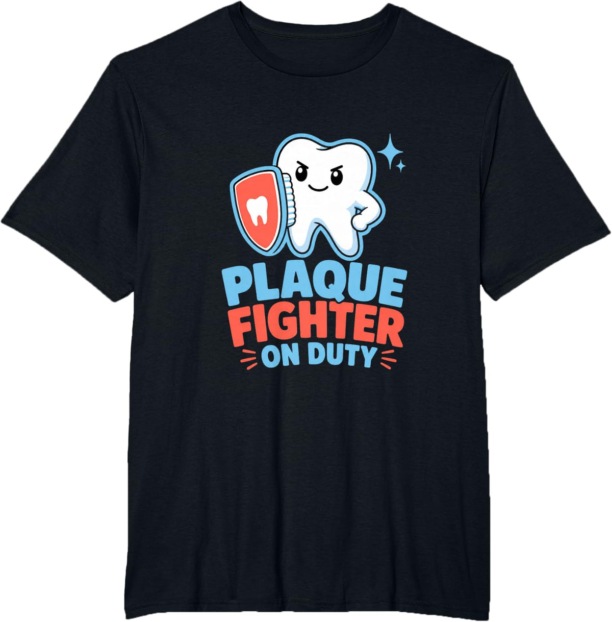 Plaque Fighter On Duty Dental Hygienist T-Shirt - Black