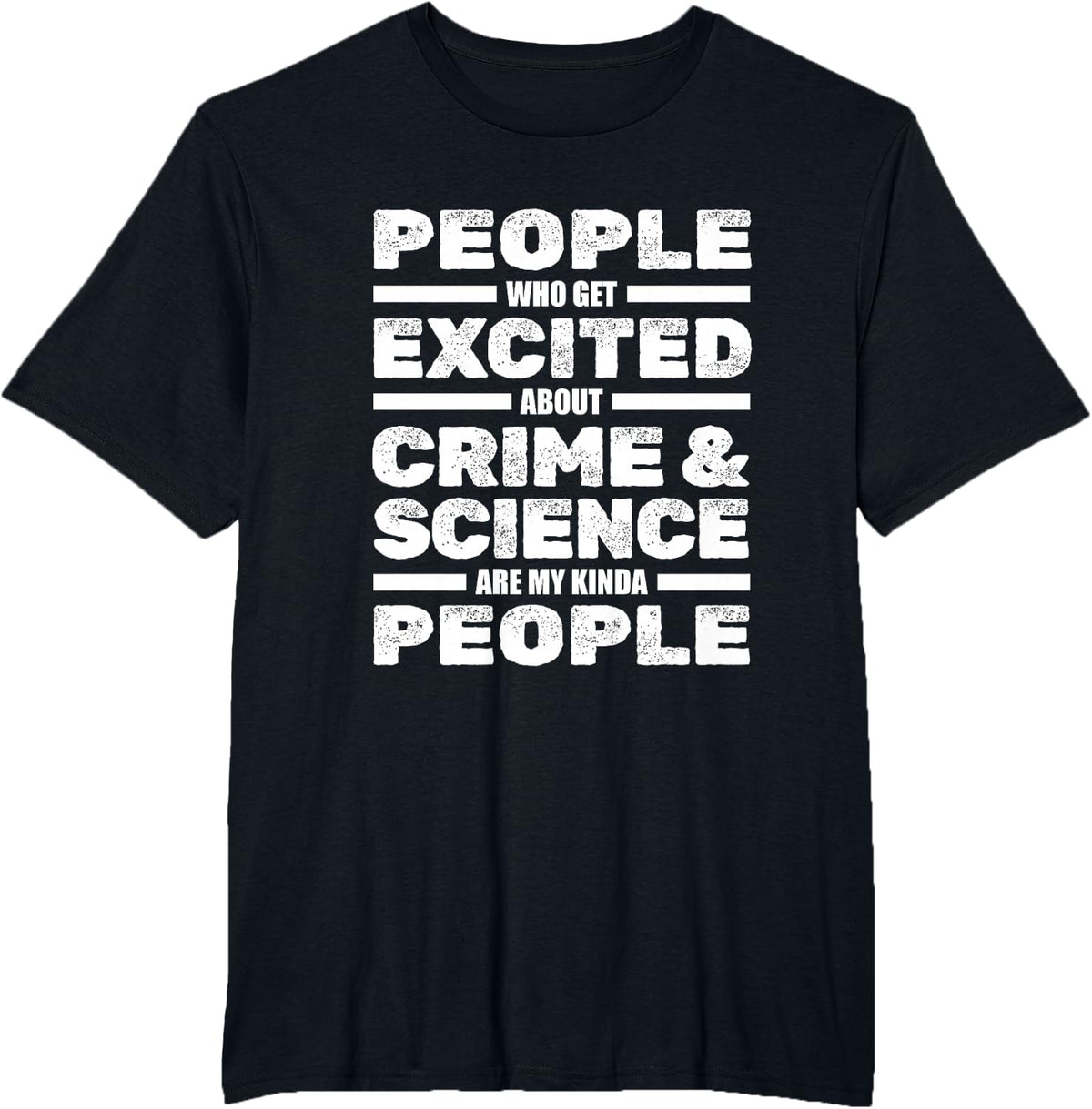 Forensics Scientist - Forensic Crime Science Investigator T-Shirt - Black
