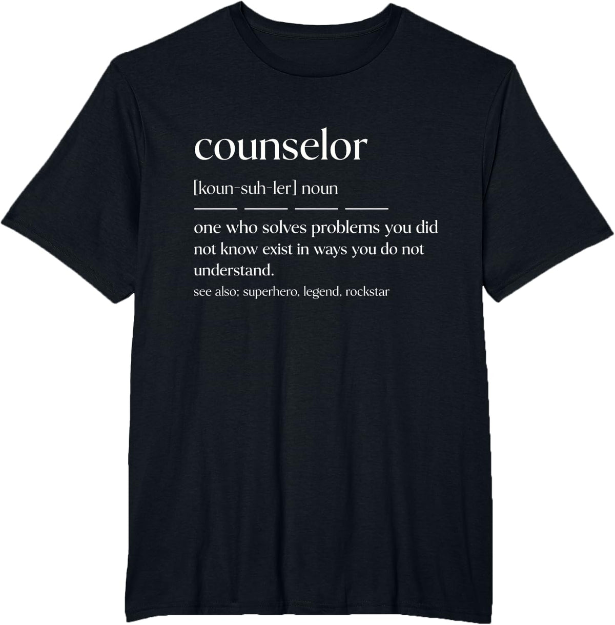 Funny Counselor Noun Definition Mental Health Counselor T-Shirt Tee for Therapists - Black