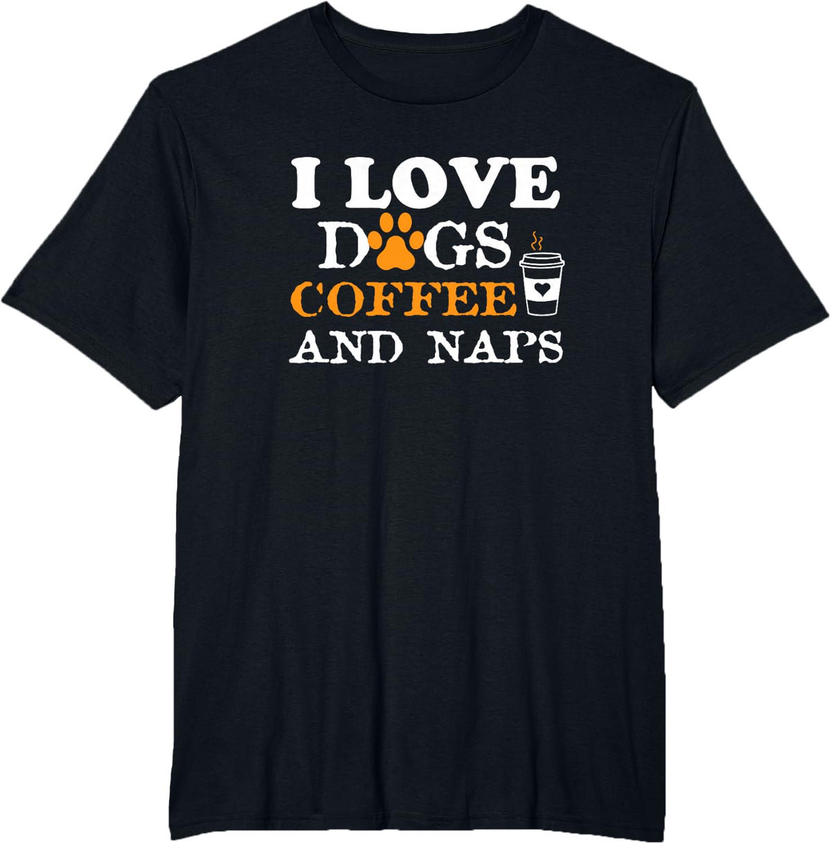 I Love Dogs Coffee & Naps Funny Dog Owner Coffee Lover Gift T-Shirt - Black