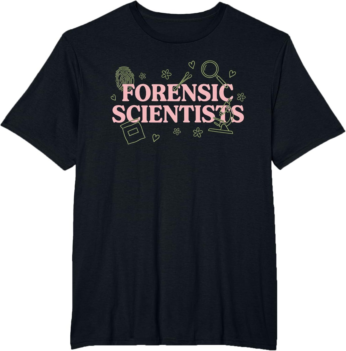 Forensic Scientist Crime Scene Investigator CSI Analyst T-Shirt - Black
