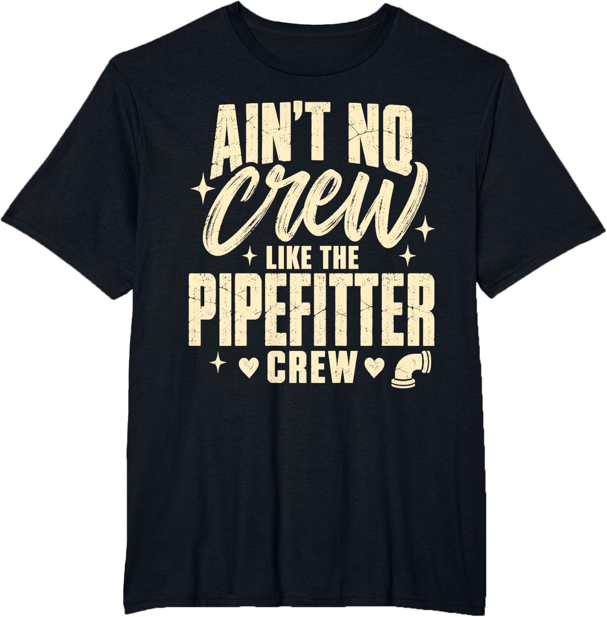 Ain't No Crew Like The Pipefitter Crew Plumber T-Shirt - Black