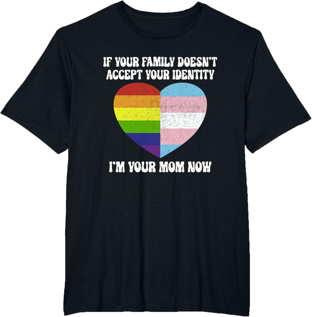 I'm Your Mom Now LGBTQ Pride T-Shirt - Black