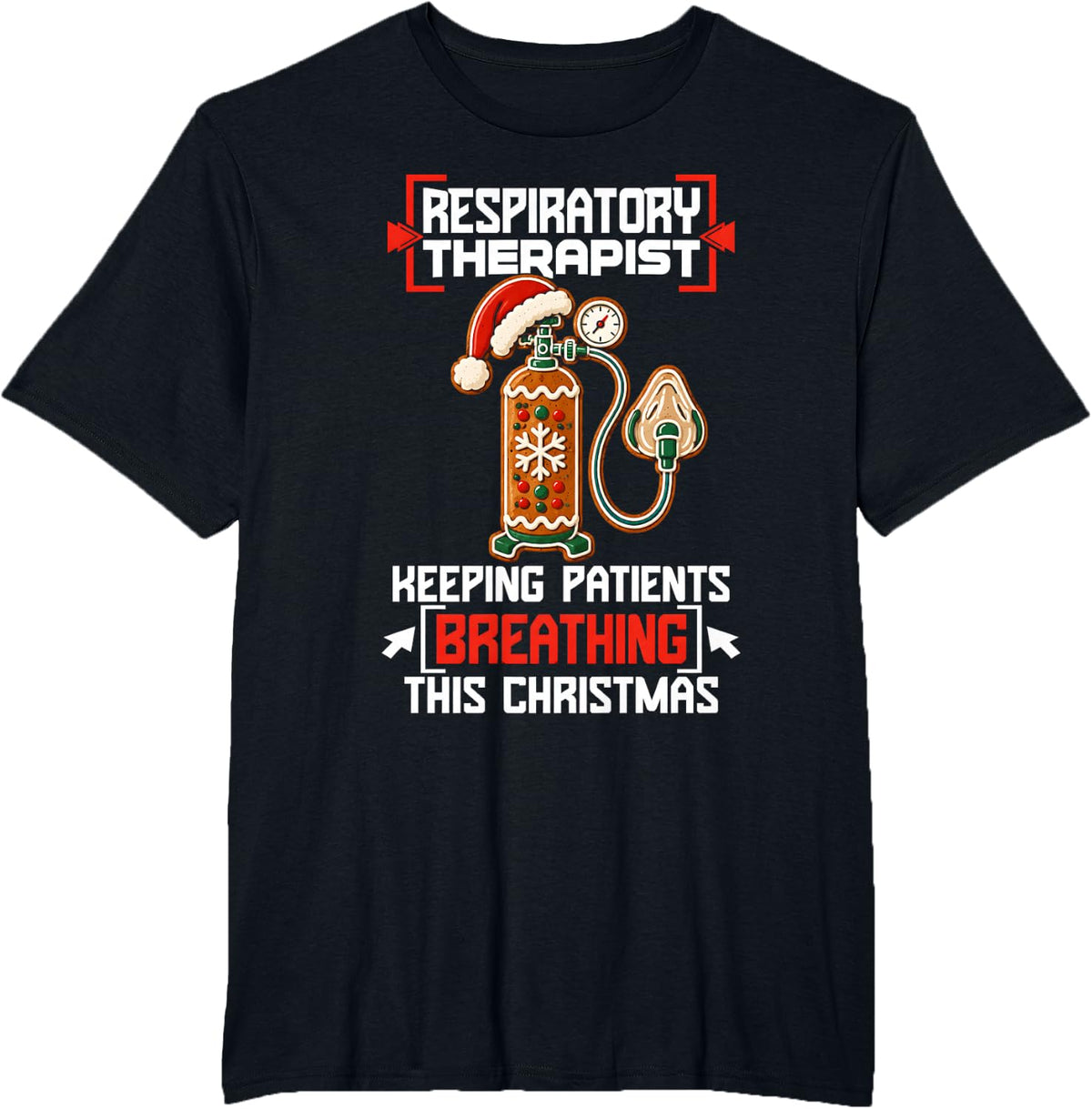 Respiratory Therapist Christmas Keeping Patients Breathing T-Shirt - Black
