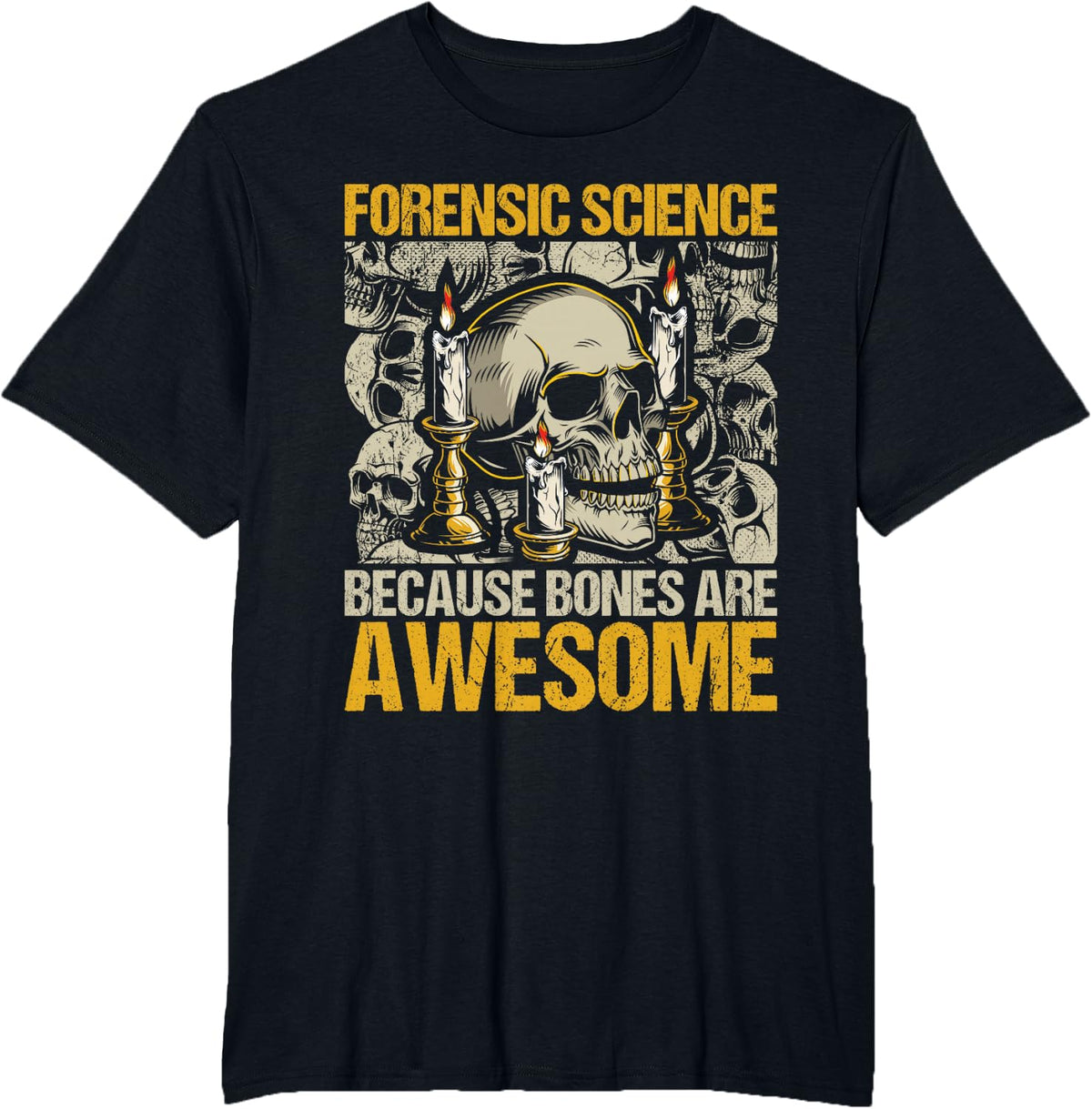Forensic Science Bones - Forensic Scientist Forensics T-Shirt - Black