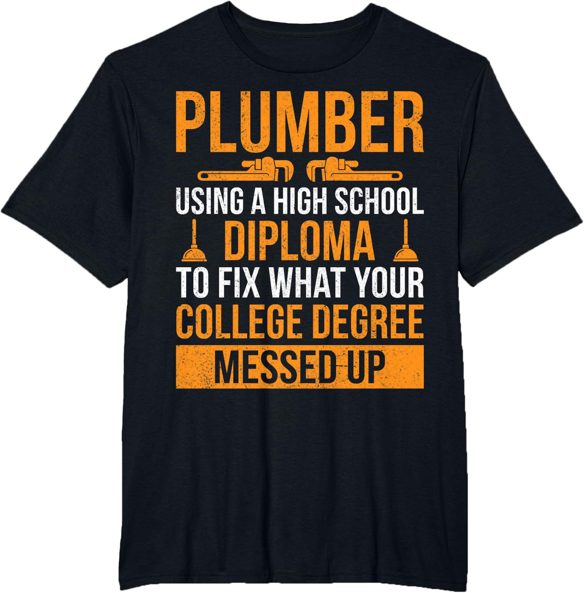 Plumber High School Diploma Funny Plumbing Pipefitters T-Shirt - Black