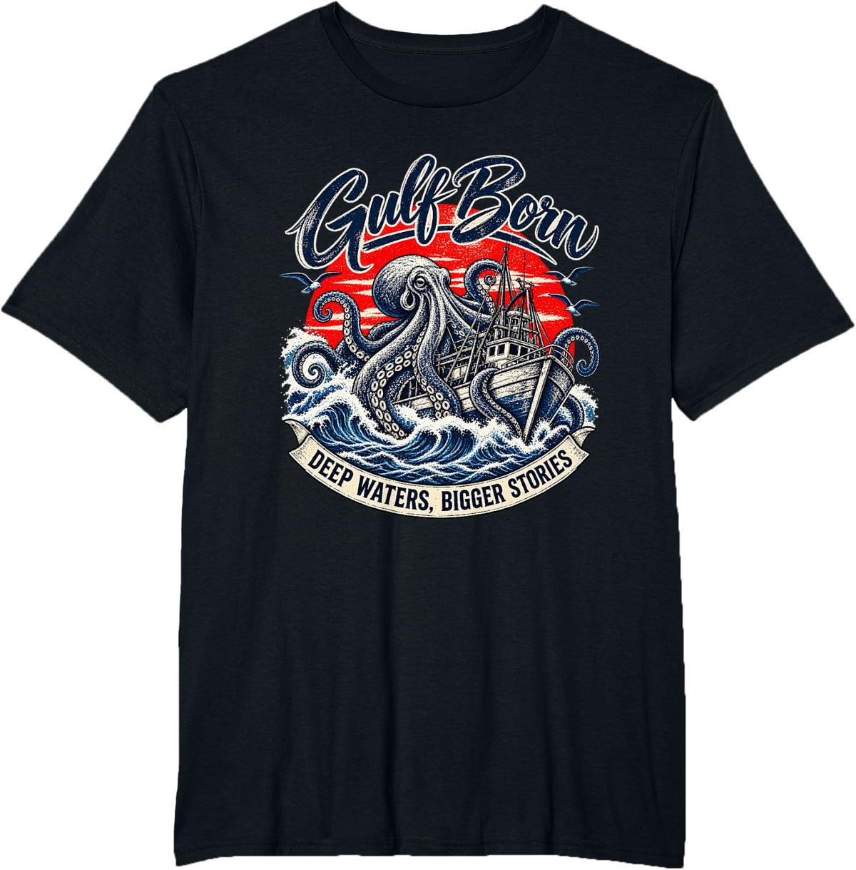 Gulf Born Kraken vs Fishing Boat Vintage Deep Sea Fishing T-Shirt - Black