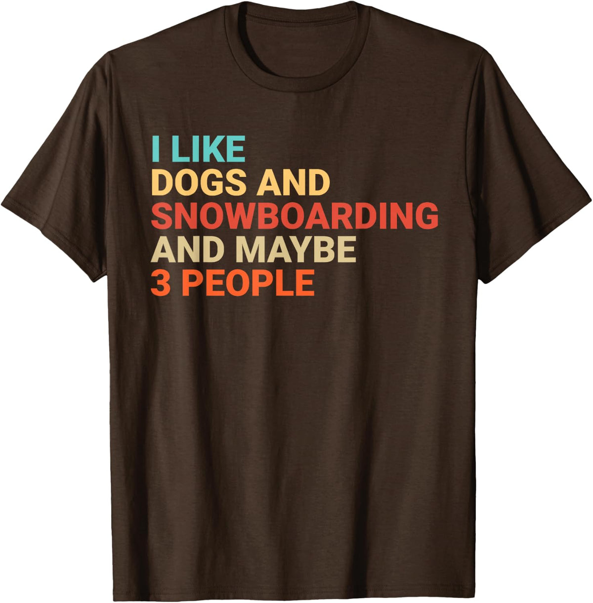 Retro I Like Dogs and Snowboarding Lover Funny Snowboarder T-Shirt Tee for Men Women - Brown