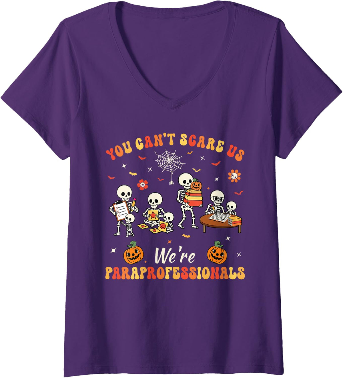 Women's Halloween School You Can't Scare Us We're Paraprofessionals V-Neck T-Shirt - Purple