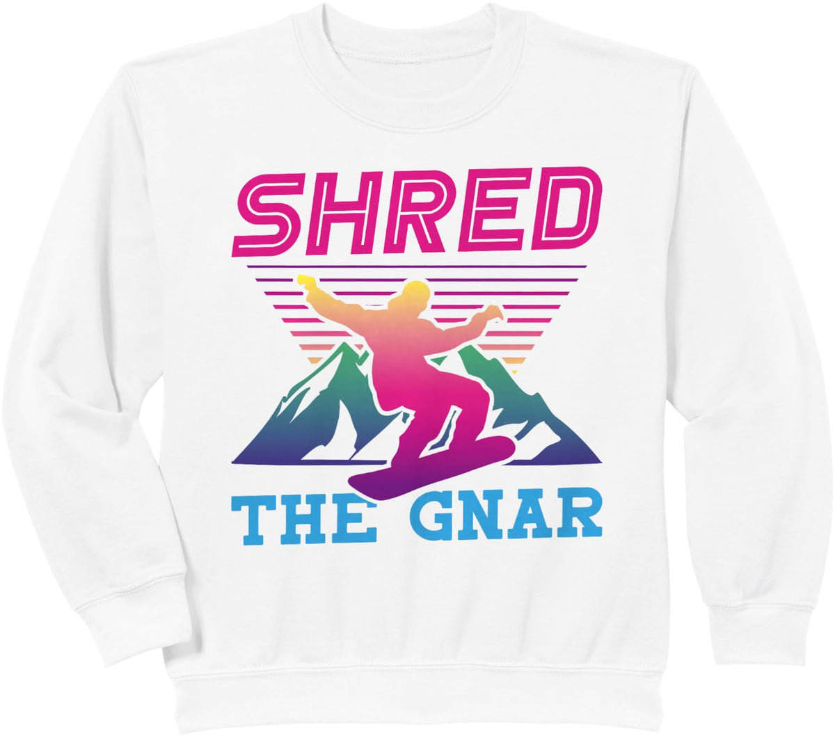 Snowboarding Shred The Gnar Retro 90s 80s Snowboard Sweatshirt - White