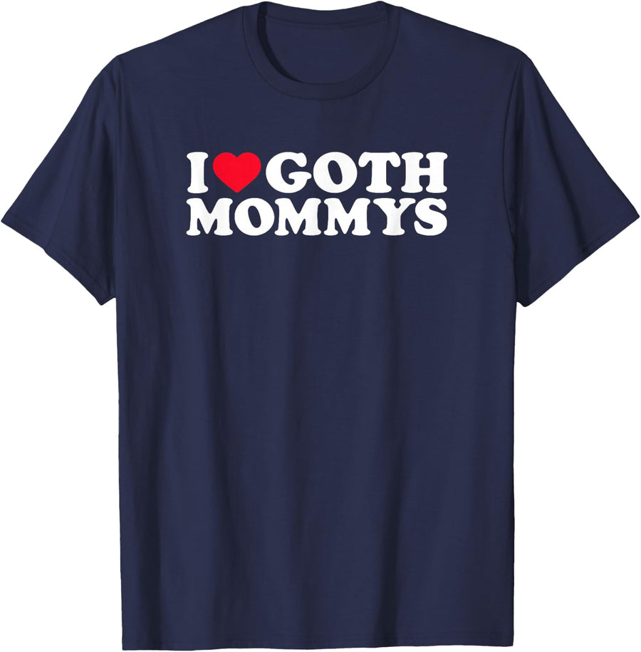 I Love Goth Mommys Alt Aesthetic T-Shirt - Navy Blue