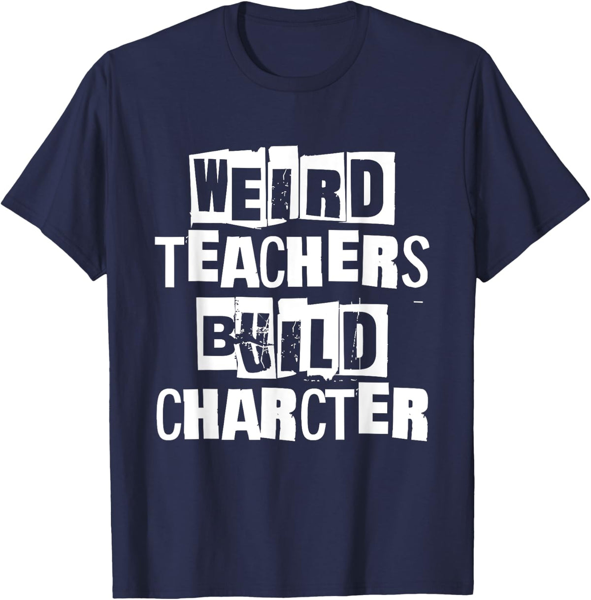 Funny Teacher Weird Teachers Build Character Emo Punk T-Shirt - Navy Blue