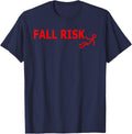 Fall Risk T-Shirt - Navy Blue