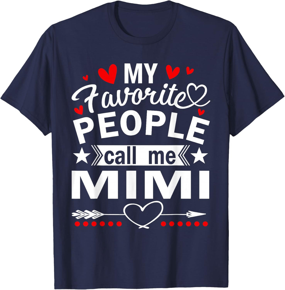 My Favorite People Call Me Mimi T-Shirt - Navy Blue