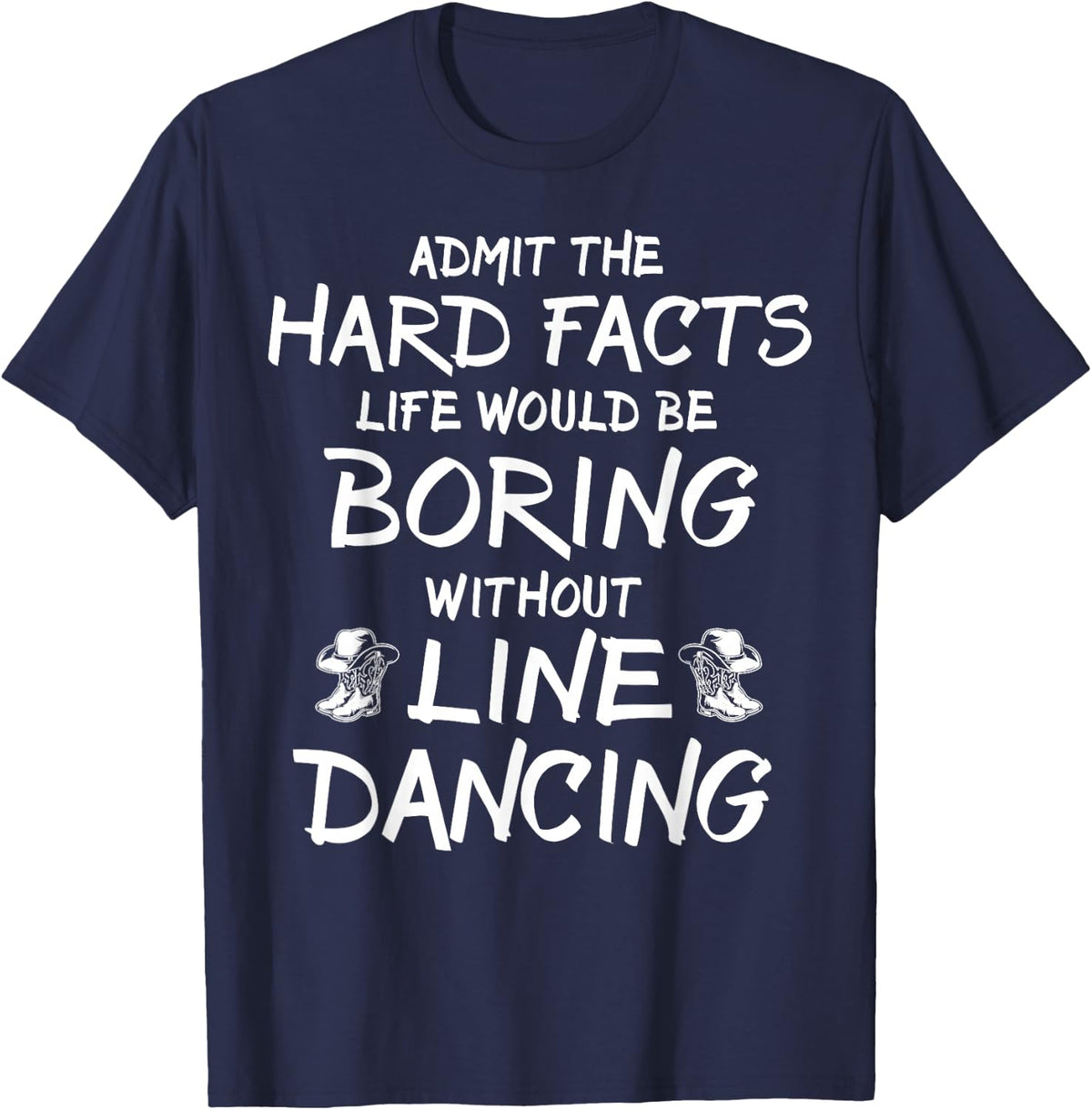 Line Dance Line Dancer Line Dancing T-Shirt - Navy Blue