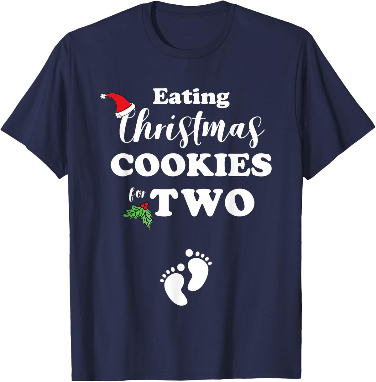 Funny Christmas Women Mom Eating Cookies For Two Pregnancy T-Shirt - Navy Blue