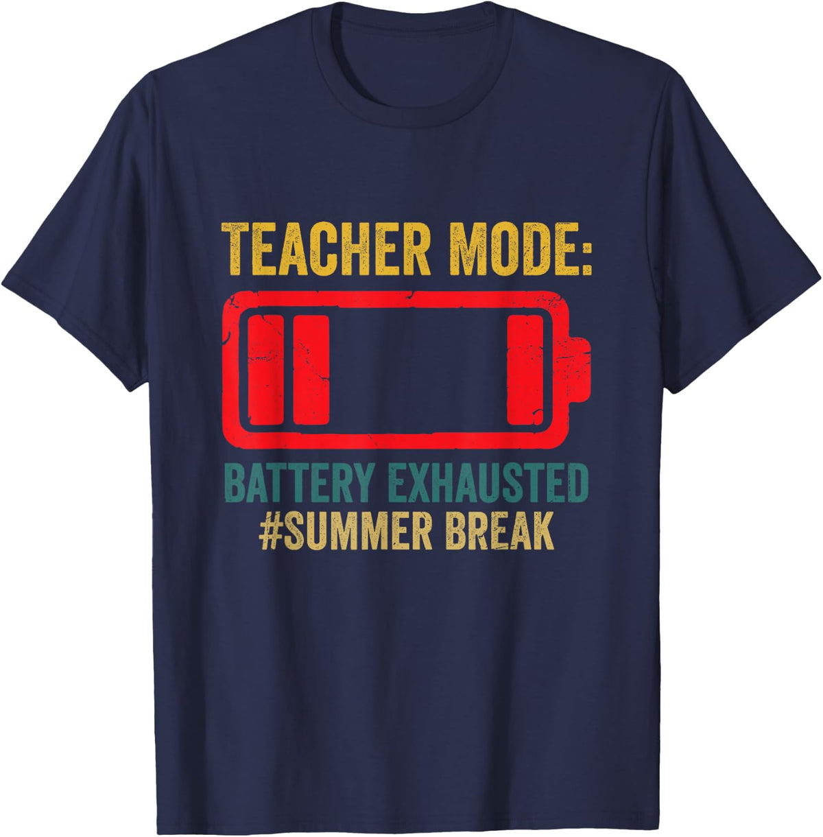 Funny Teacher Mode Battery Exhausted Summer Break Retro T-Shirt - Navy Blue