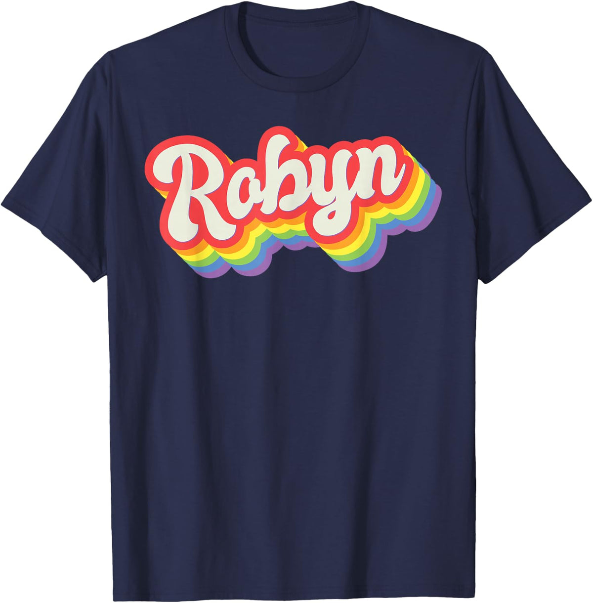 Robyn Pride Month LGBTQ Rainbow Flag Name Personalised T-Shirt - Navy Blue