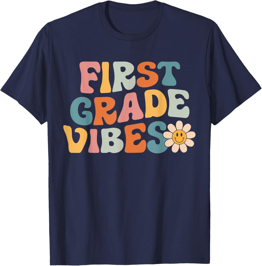 First Grade Vibes T-Shirt - 1st Grade Team Retro Tee First Day of School T Shirts for Students Teachers - Navy Blue