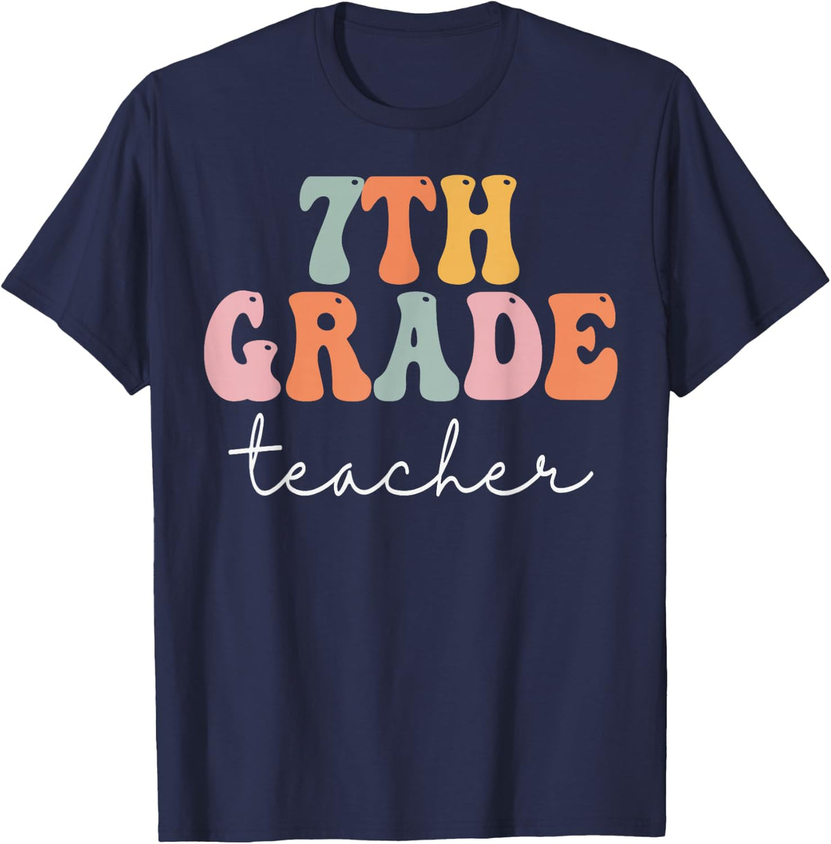 7th Grade Teacher Retro Groovy Vintage Back to School T-Shirt - Navy Blue