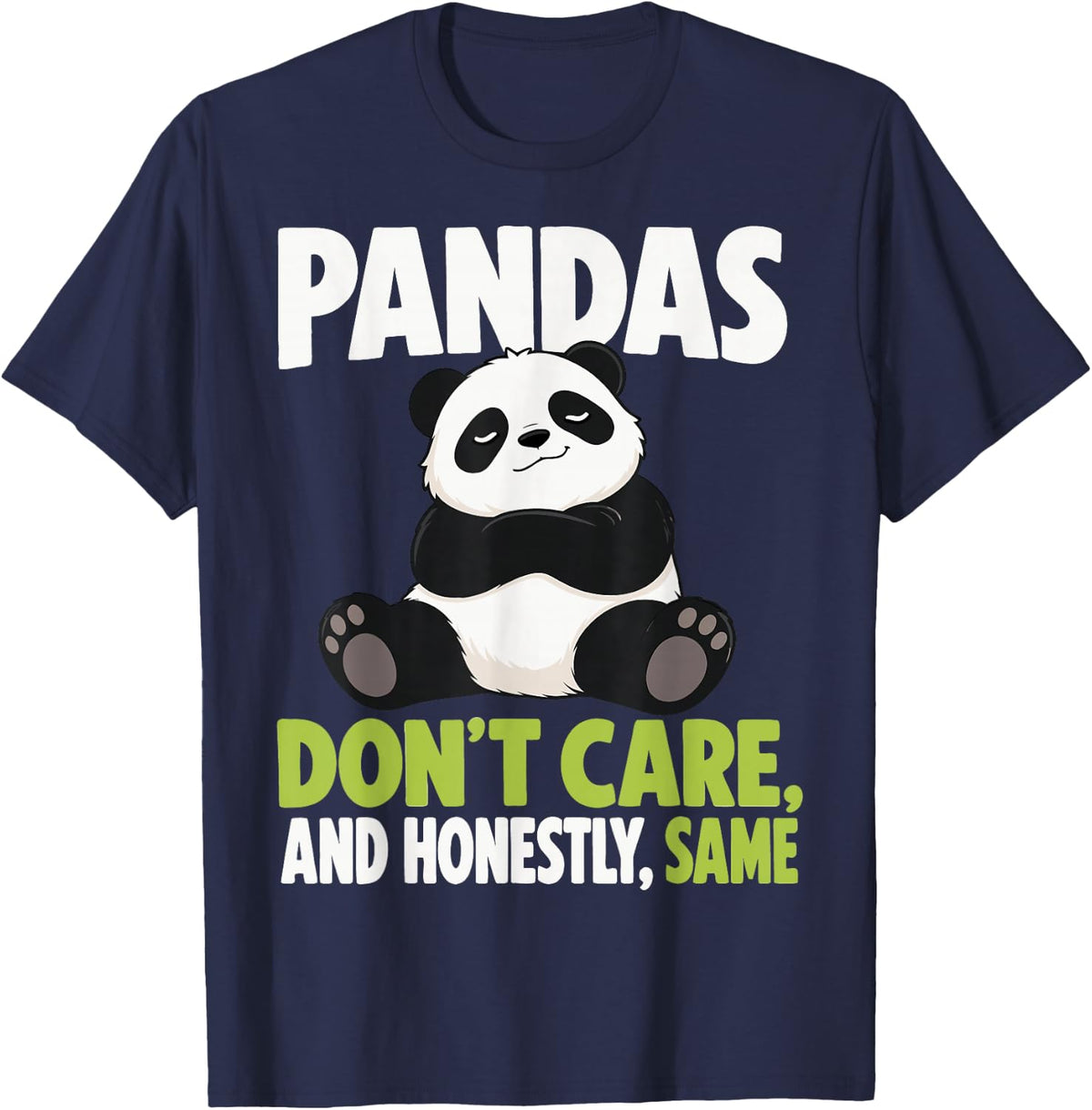 Funny Panda Saying Panda Bear T-Shirt - Navy Blue